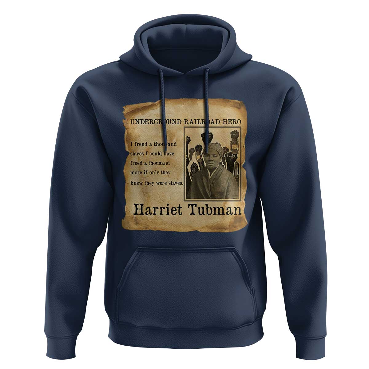 Harriet Tubman Quote Hoodie I Freed A Thousand People Vintage Poster - Wonder Print Shop