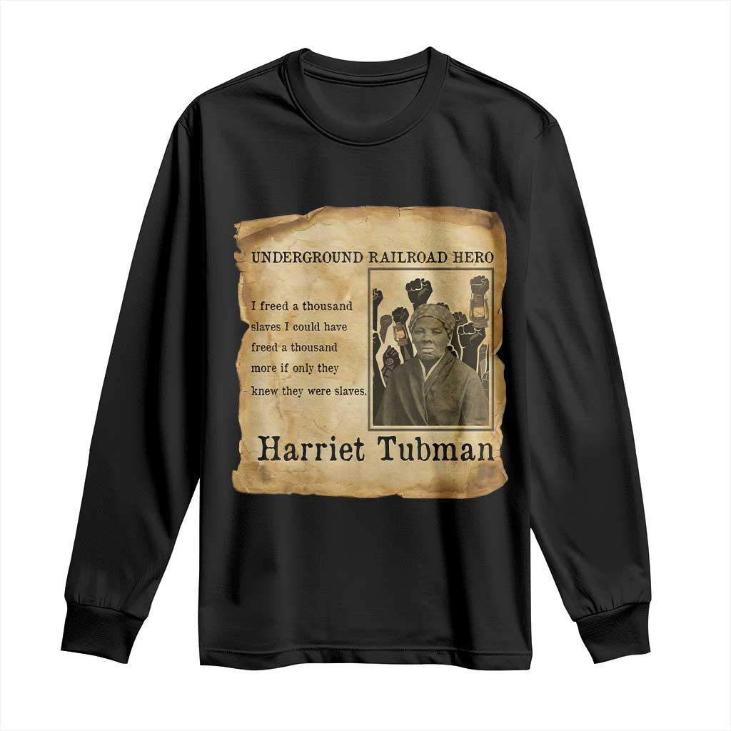 Harriet Tubman Quote Long Sleeve Shirt I Freed A Thousand People Vintage Poster - Wonder Print Shop