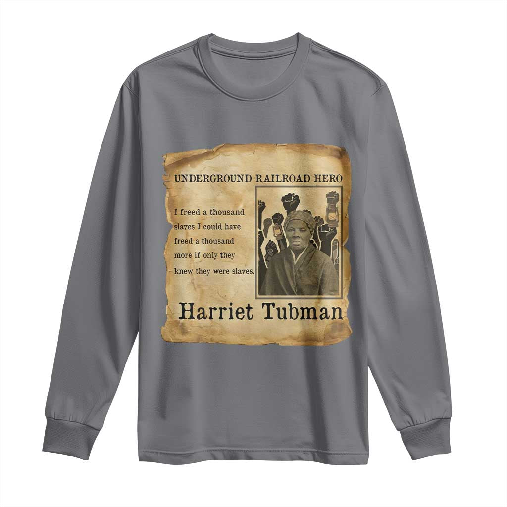 Harriet Tubman Quote Long Sleeve Shirt I Freed A Thousand People Vintage Poster - Wonder Print Shop