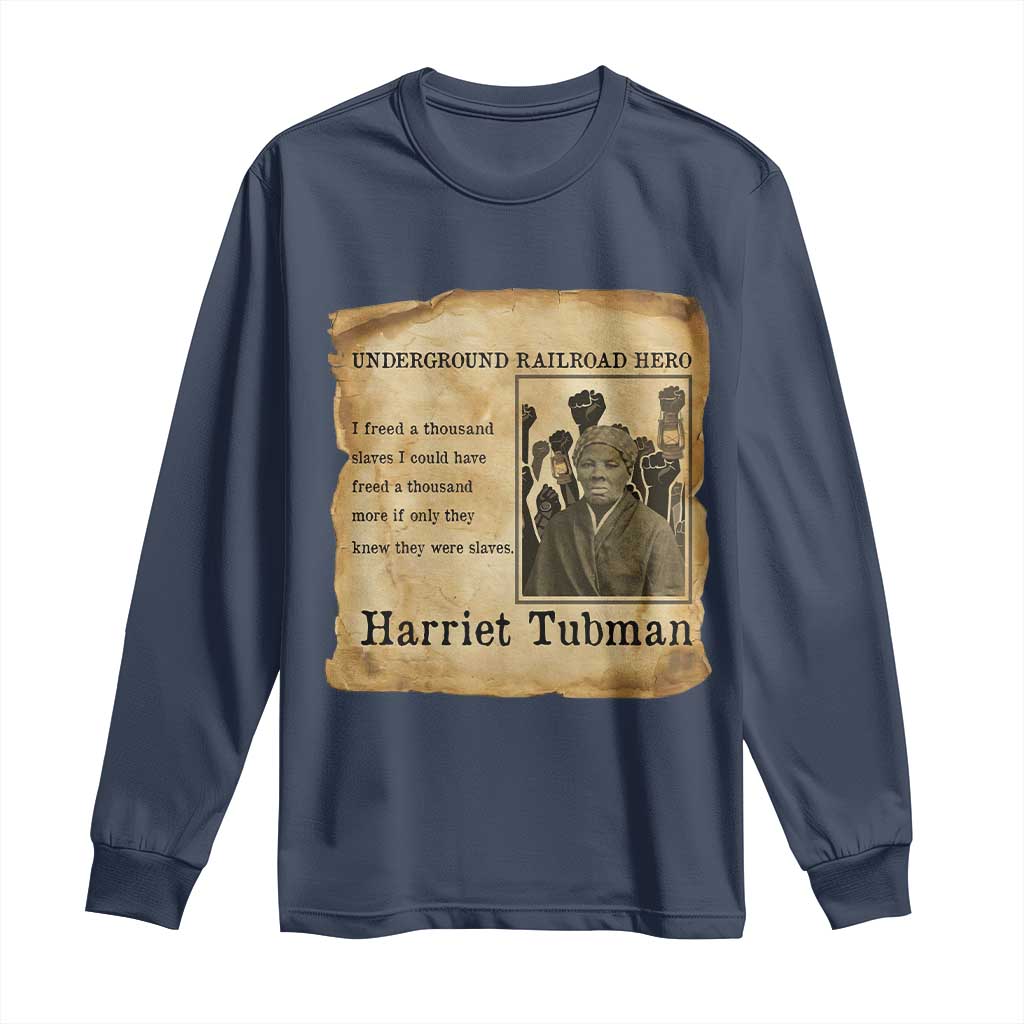 Harriet Tubman Quote Long Sleeve Shirt I Freed A Thousand People Vintage Poster - Wonder Print Shop