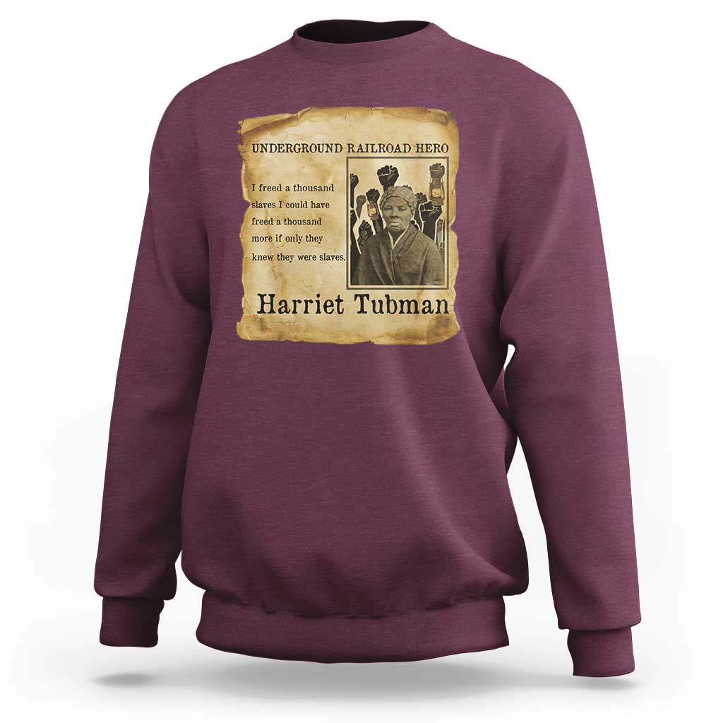 Harriet Tubman Quote Sweatshirt I Freed A Thousand People Vintage Poster - Wonder Print Shop