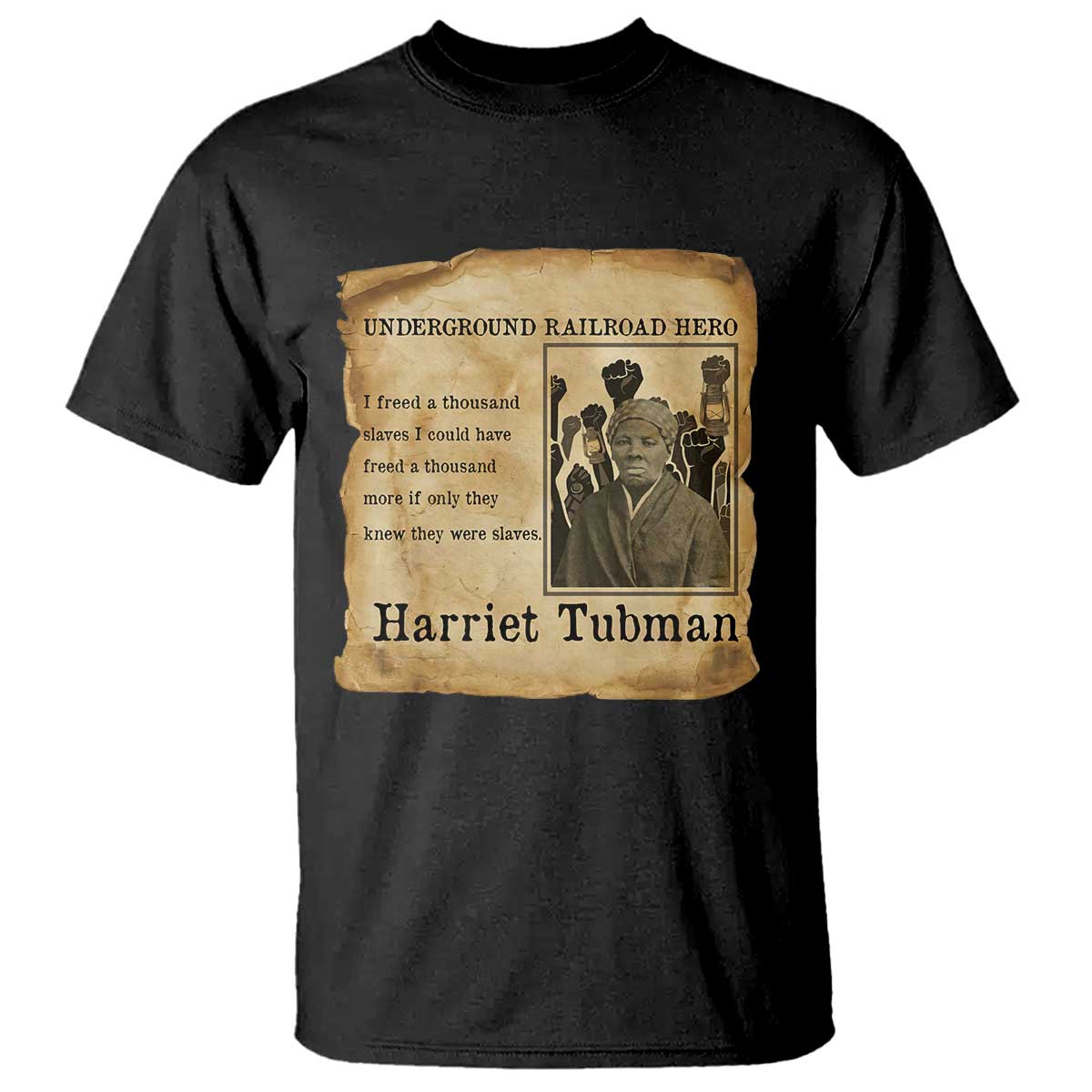 Harriet Tubman Quote T Shirt I Freed A Thousand People Vintage Poster - Wonder Print Shop