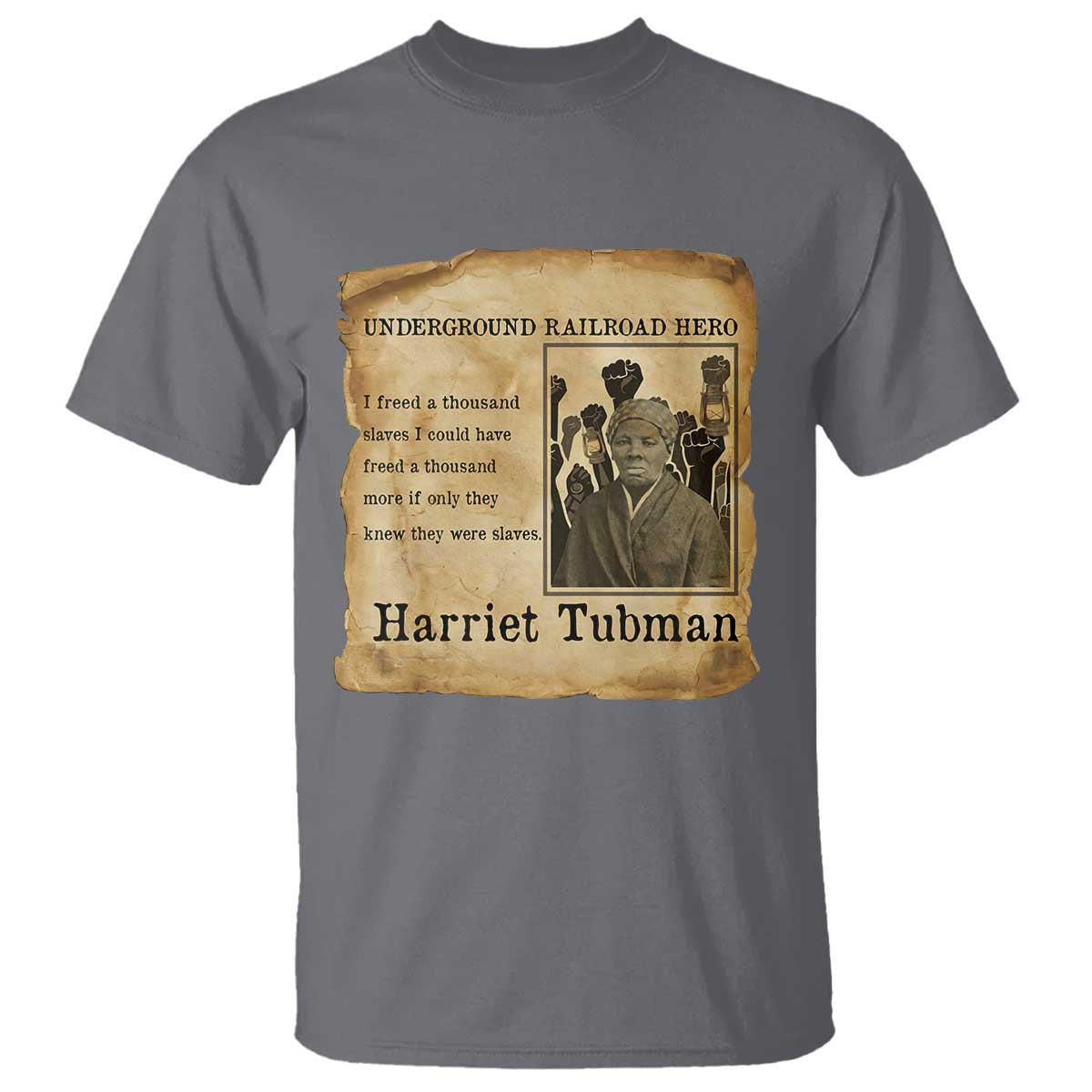 Harriet Tubman Quote T Shirt I Freed A Thousand People Vintage Poster - Wonder Print Shop