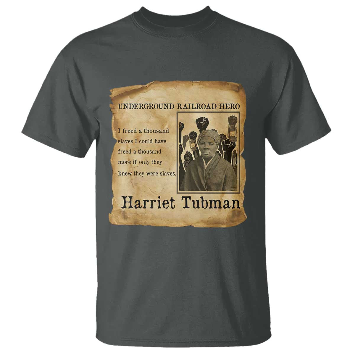 Harriet Tubman Quote T Shirt I Freed A Thousand People Vintage Poster - Wonder Print Shop