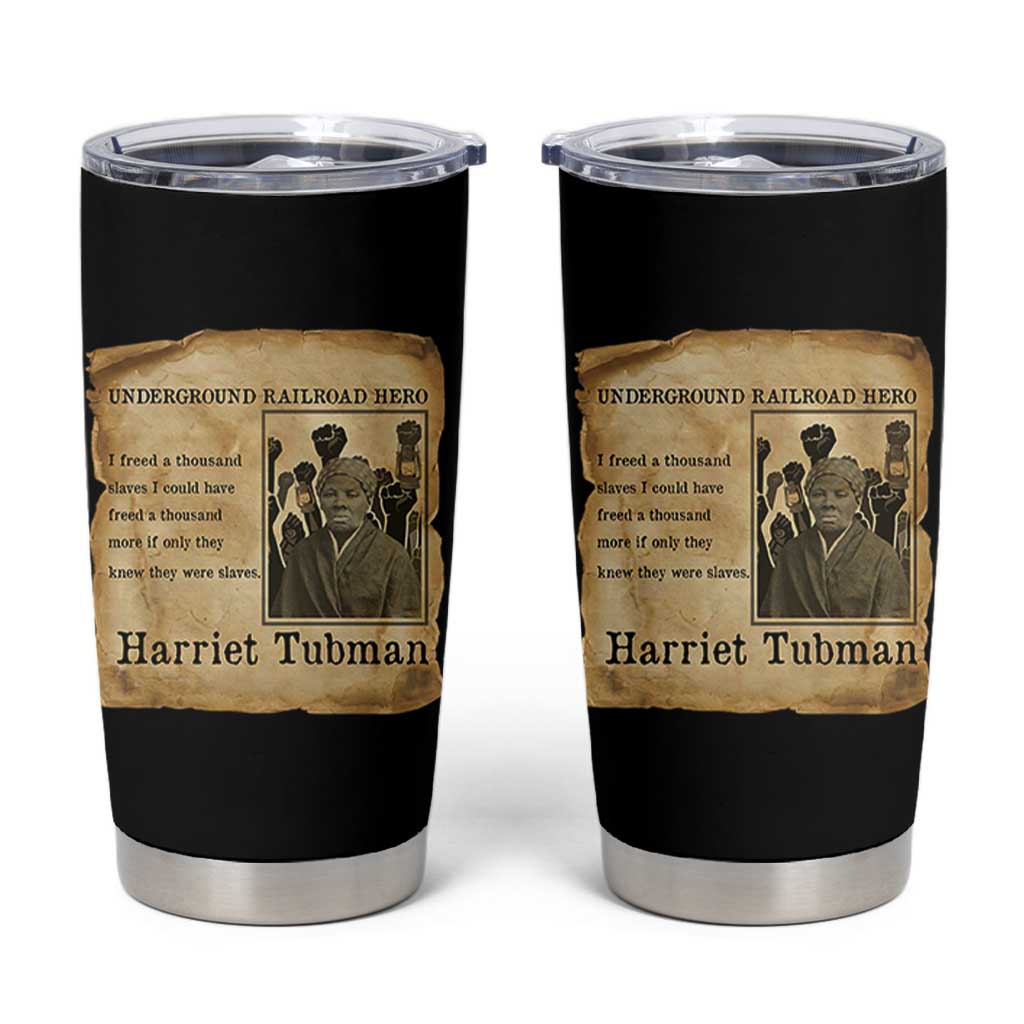 Harriet Tubman Quote Tumbler Cup I Freed A Thousand People Vintage Poster - undefined