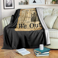 Vintage Harriet Tubman We Out Throw Blanket Black American Hero History Gift - Wonder Print Shop
