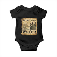 Vintage Harriet Tubman We Out Baby Onesie Black American Hero History Gift - Wonder Print Shop