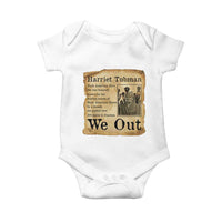 Vintage Harriet Tubman We Out Baby Onesie Black American Hero History Gift - Wonder Print Shop