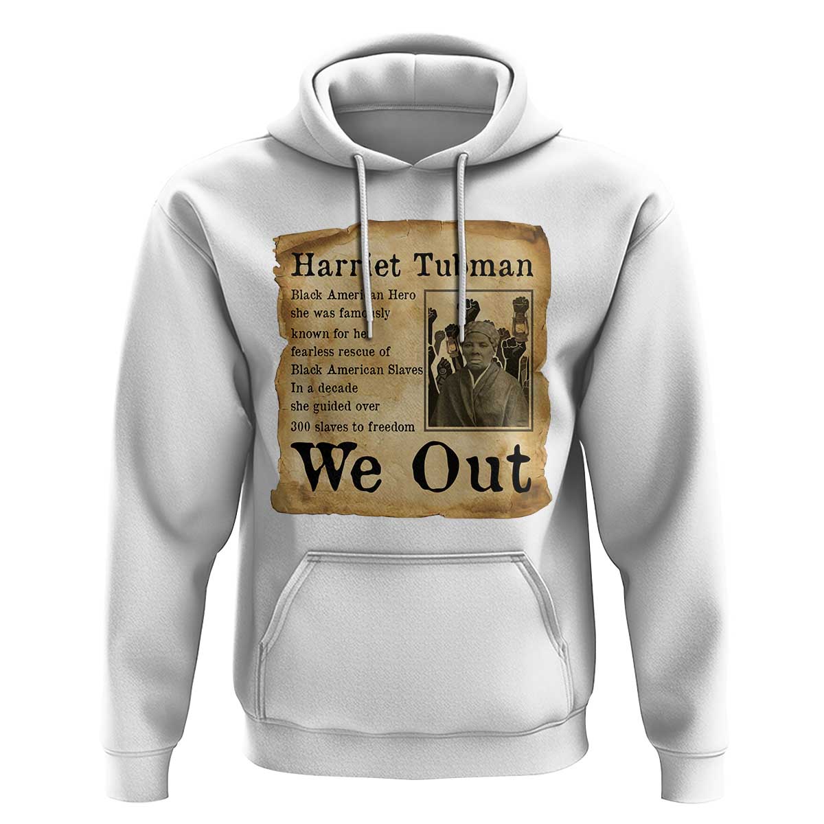 Vintage Harriet Tubman We Out Hoodie Black American Hero History Gift - Wonder Print Shop