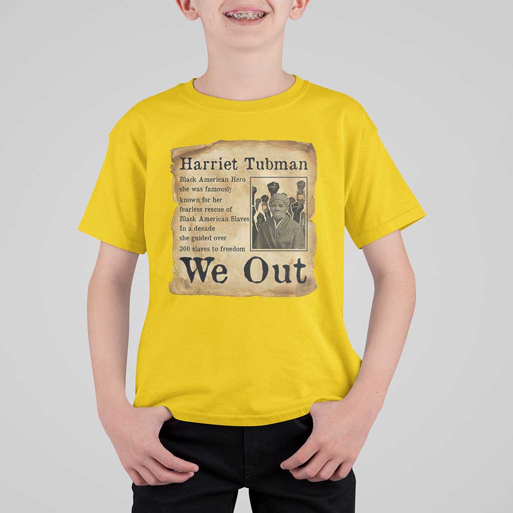 Vintage Harriet Tubman We Out T Shirt For Kid Black American Hero History Gift - Wonder Print Shop