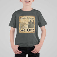 Vintage Harriet Tubman We Out T Shirt For Kid Black American Hero History Gift - Wonder Print Shop