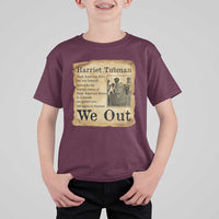 Vintage Harriet Tubman We Out T Shirt For Kid Black American Hero History Gift - Wonder Print Shop