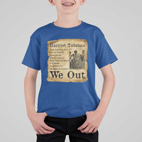 Vintage Harriet Tubman We Out T Shirt For Kid Black American Hero History Gift - Wonder Print Shop