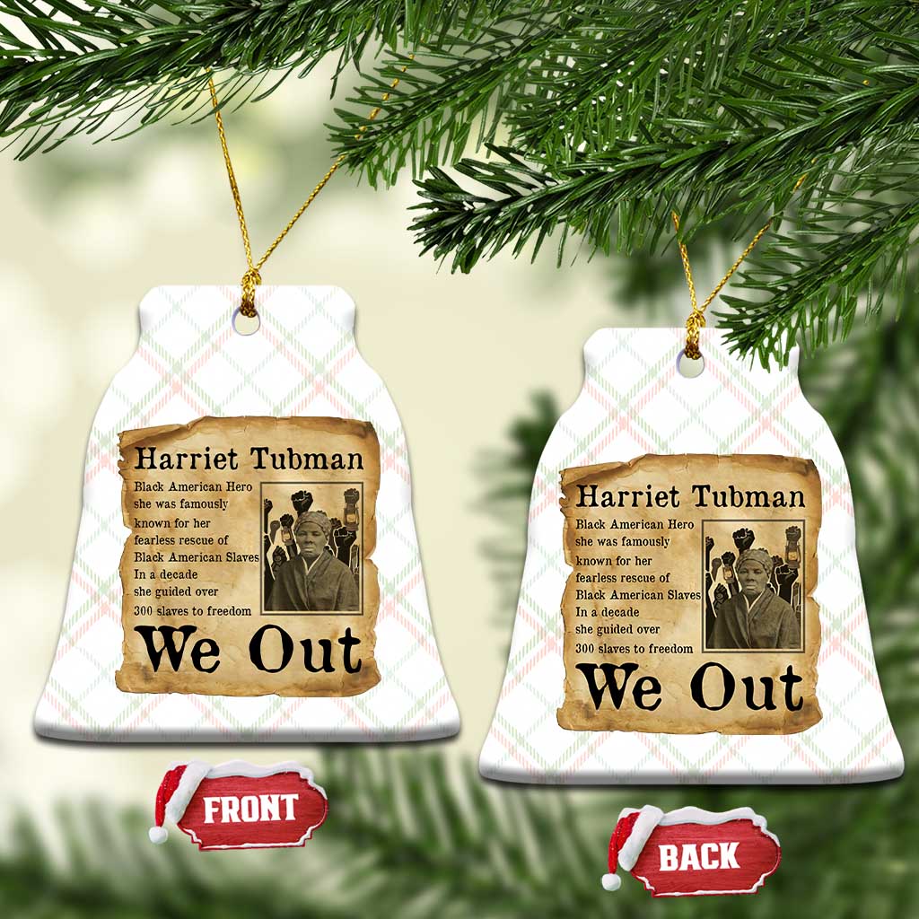 Vintage Harriet Tubman We Out Ceramic Ornament Black American Hero History Gift - Wonder Print Shop