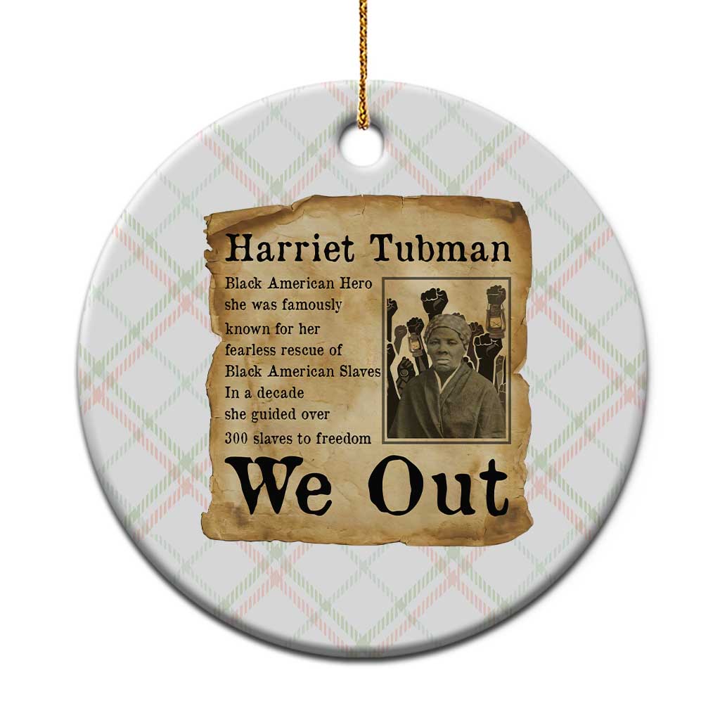 Vintage Harriet Tubman We Out Ceramic Ornament Black American Hero History Gift - Wonder Print Shop