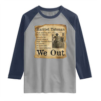 Vintage Harriet Tubman We Out Raglan Shirt Black American Hero History Gift - Wonder Print Shop