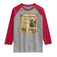 Vintage Harriet Tubman We Out Raglan Shirt Black American Hero History Gift - Wonder Print Shop