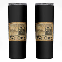Vintage Harriet Tubman We Out Skinny Tumbler Black American Hero History Gift - Wonder Print Shop
