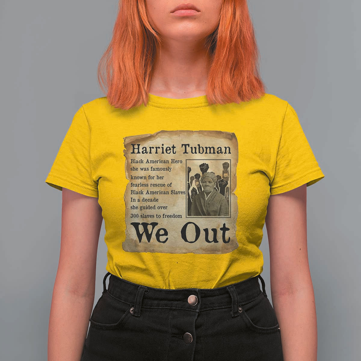 Vintage Harriet Tubman We Out T Shirt For Women Black American Hero History Gift - Wonder Print Shop