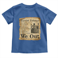 Vintage Harriet Tubman We Out Toddler T Shirt Black American Hero History Gift - Wonder Print Shop