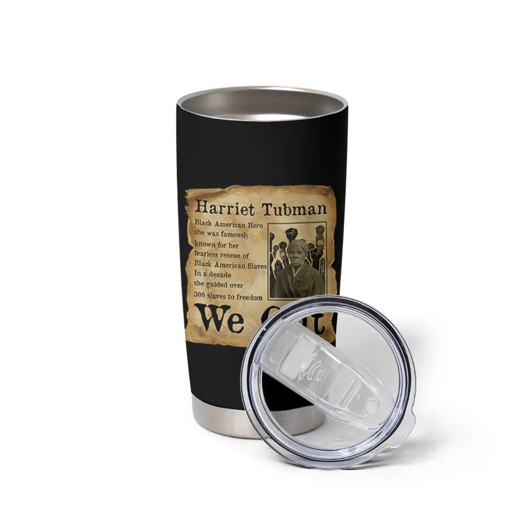 Vintage Harriet Tubman We Out Tumbler Cup Black American Hero History Gift - Wonder Print Shop