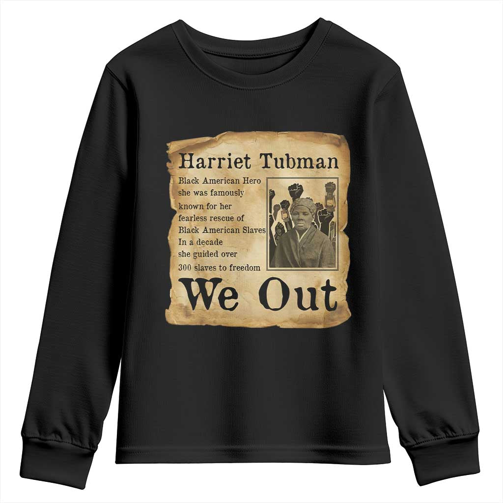 Vintage Harriet Tubman We Out Youth Sweatshirt Black American Hero History Gift - Wonder Print Shop
