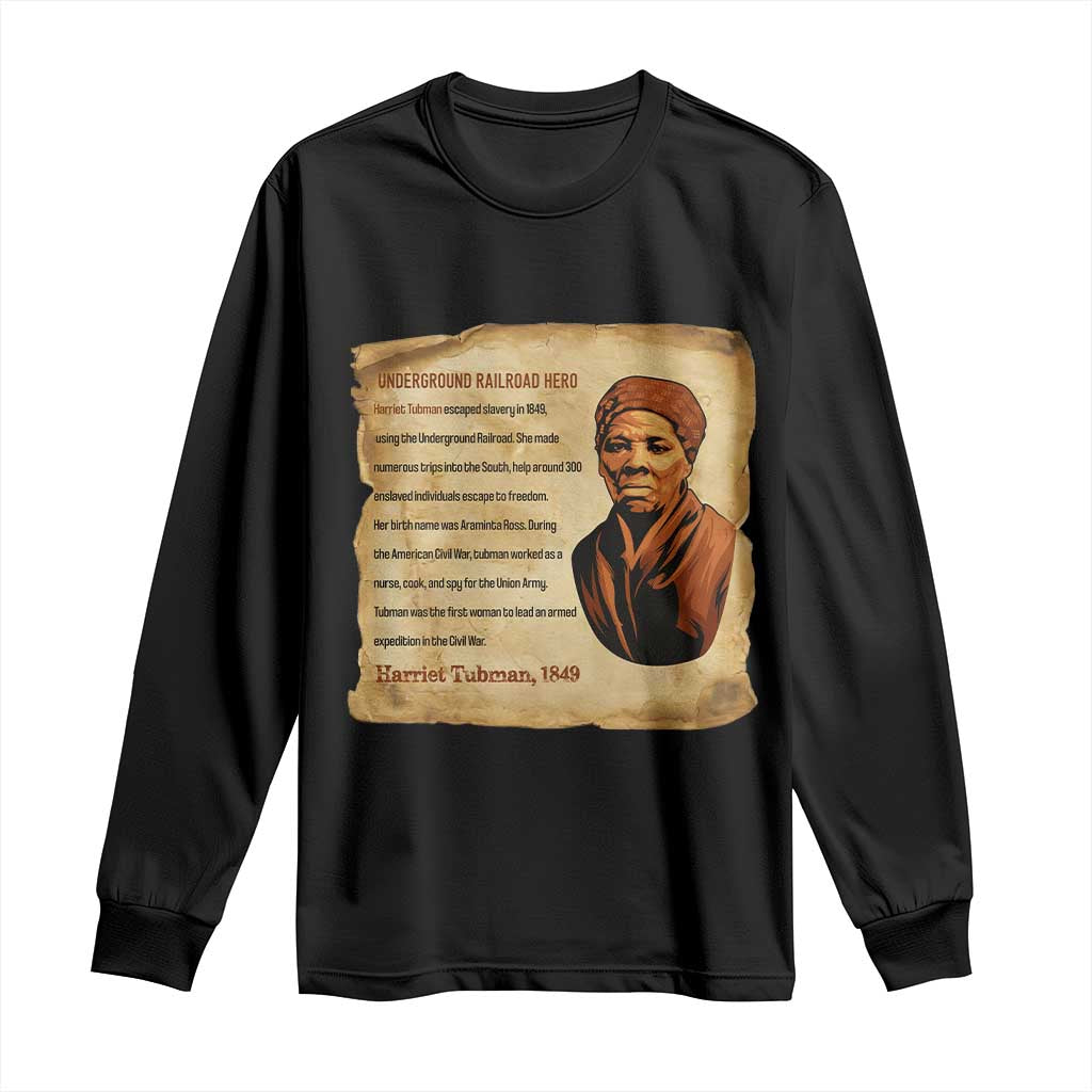 Harriet Tubman Long Sleeve Shirt Black American Hero Underground Railroad - Wonder Print Shop