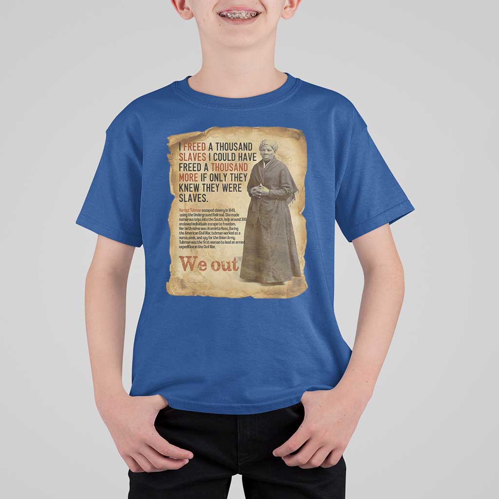 Harriet Tubman We Out T Shirt For Kid Vintage Black History Gift - Wonder Print Shop