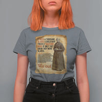 Harriet Tubman We Out T Shirt For Women Vintage Black History Gift - Wonder Print Shop