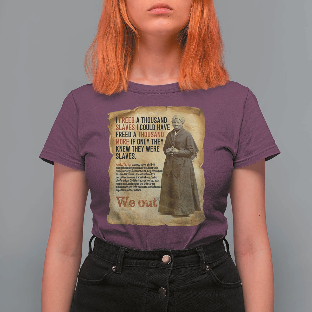 Harriet Tubman We Out T Shirt For Women Vintage Black History Gift - Wonder Print Shop