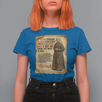Harriet Tubman We Out T Shirt For Women Vintage Black History Gift - Wonder Print Shop
