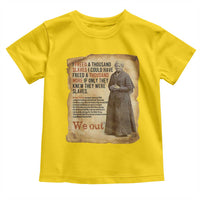 Harriet Tubman We Out Toddler T Shirt Vintage Black History Gift - Wonder Print Shop