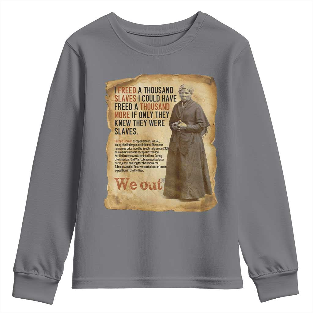 Harriet Tubman We Out Youth Sweatshirt Vintage Black History Gift - Wonder Print Shop
