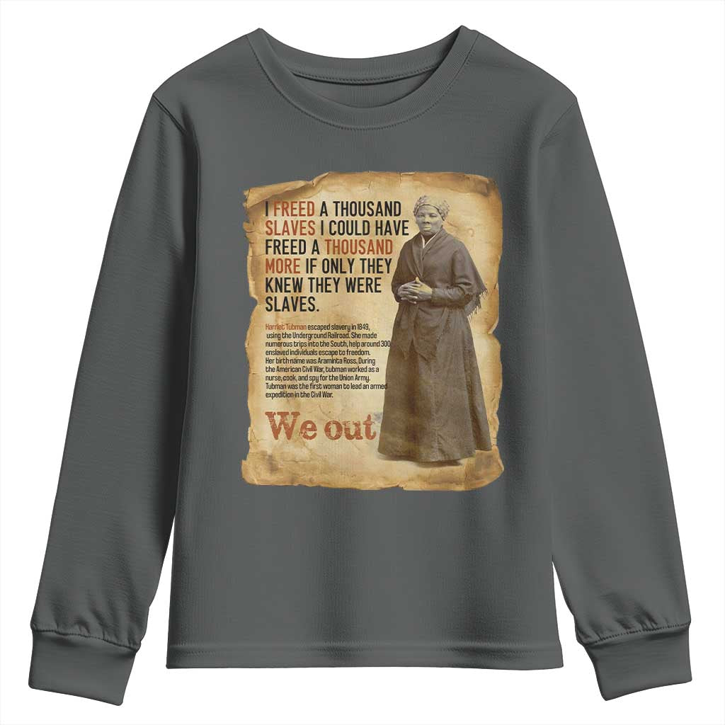 Harriet Tubman We Out Youth Sweatshirt Vintage Black History Gift - Wonder Print Shop