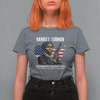 Harriet Tubman Patriotic T Shirt For Women Female Empowerment History Gift