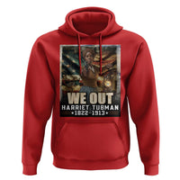 Harriet Tubman Hoodie We Out Civil Rights History Movement Gift