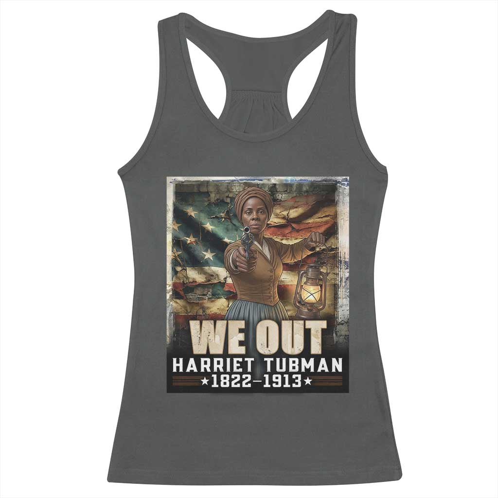 Harriet Tubman Racerback Tank Top We Out Civil Rights History Movement Gift