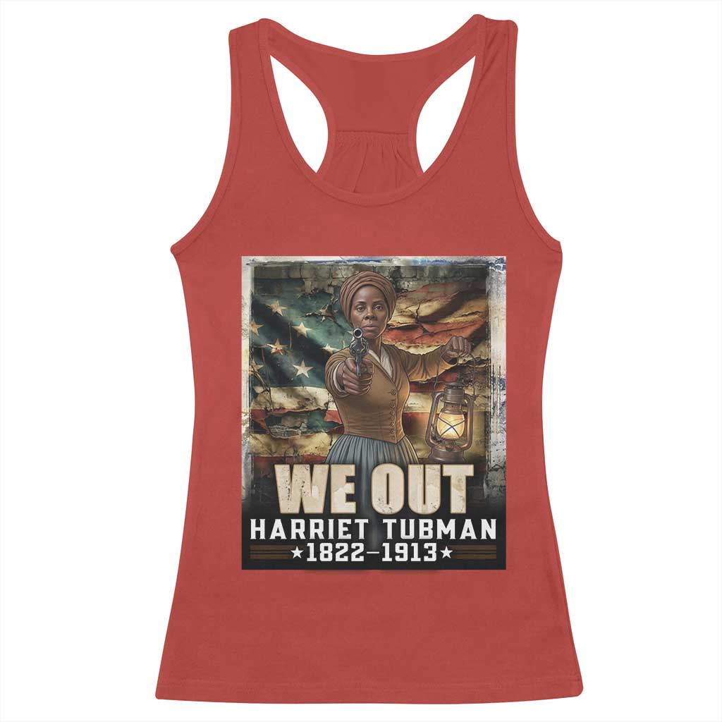 Harriet Tubman Racerback Tank Top We Out Civil Rights History Movement Gift