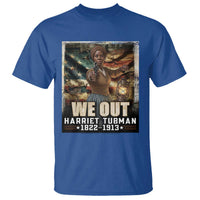 Harriet Tubman T Shirt We Out Civil Rights History Movement Gift