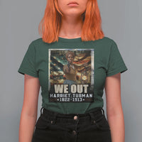 Harriet Tubman T Shirt For Women We Out Civil Rights History Movement Gift