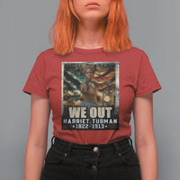 Harriet Tubman T Shirt For Women We Out Civil Rights History Movement Gift
