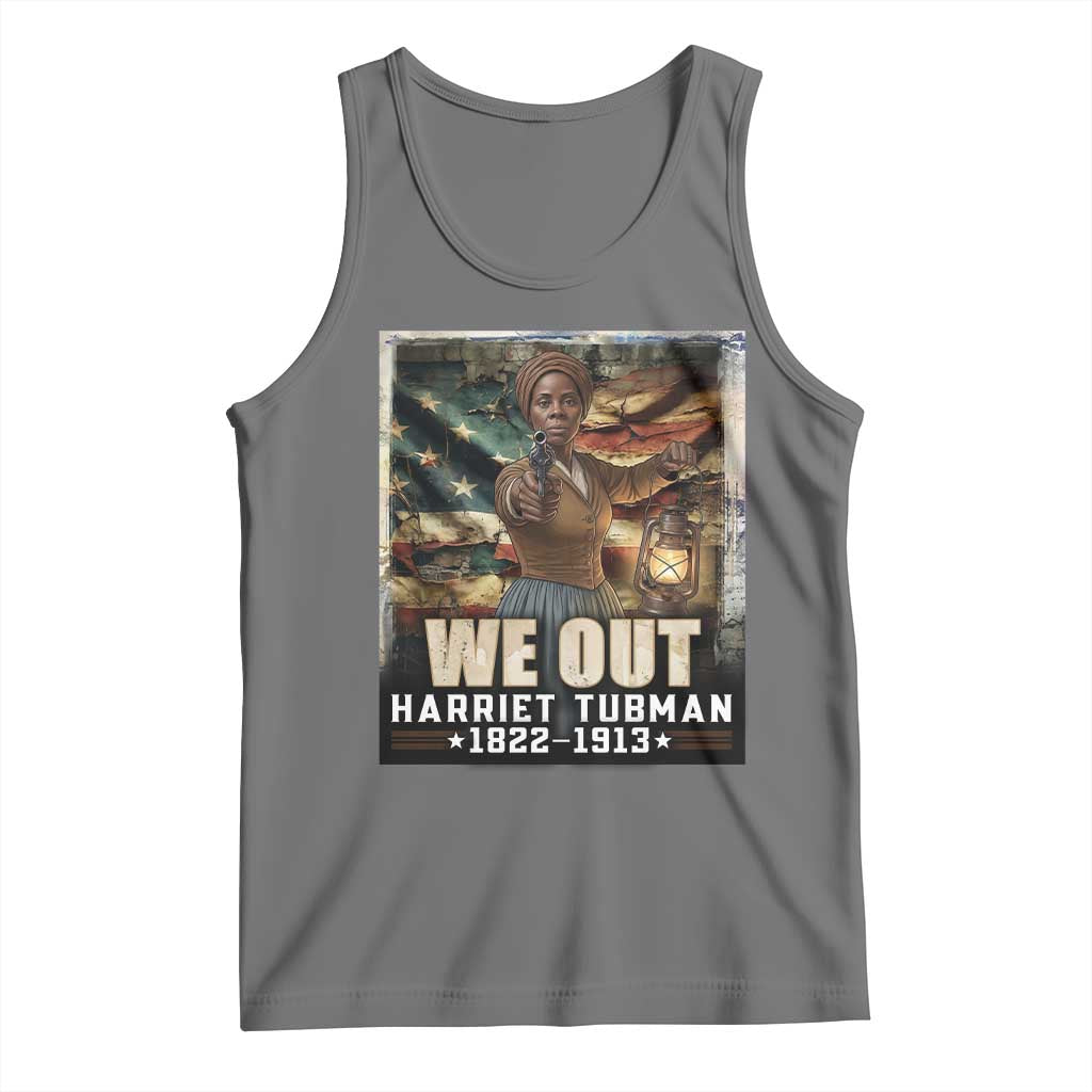 Harriet Tubman Tank Top We Out Civil Rights History Movement Gift