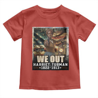 Harriet Tubman Toddler T Shirt We Out Civil Rights History Movement Gift