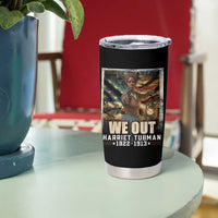 Harriet Tubman Tumbler Cup We Out Civil Rights History Movement Gift