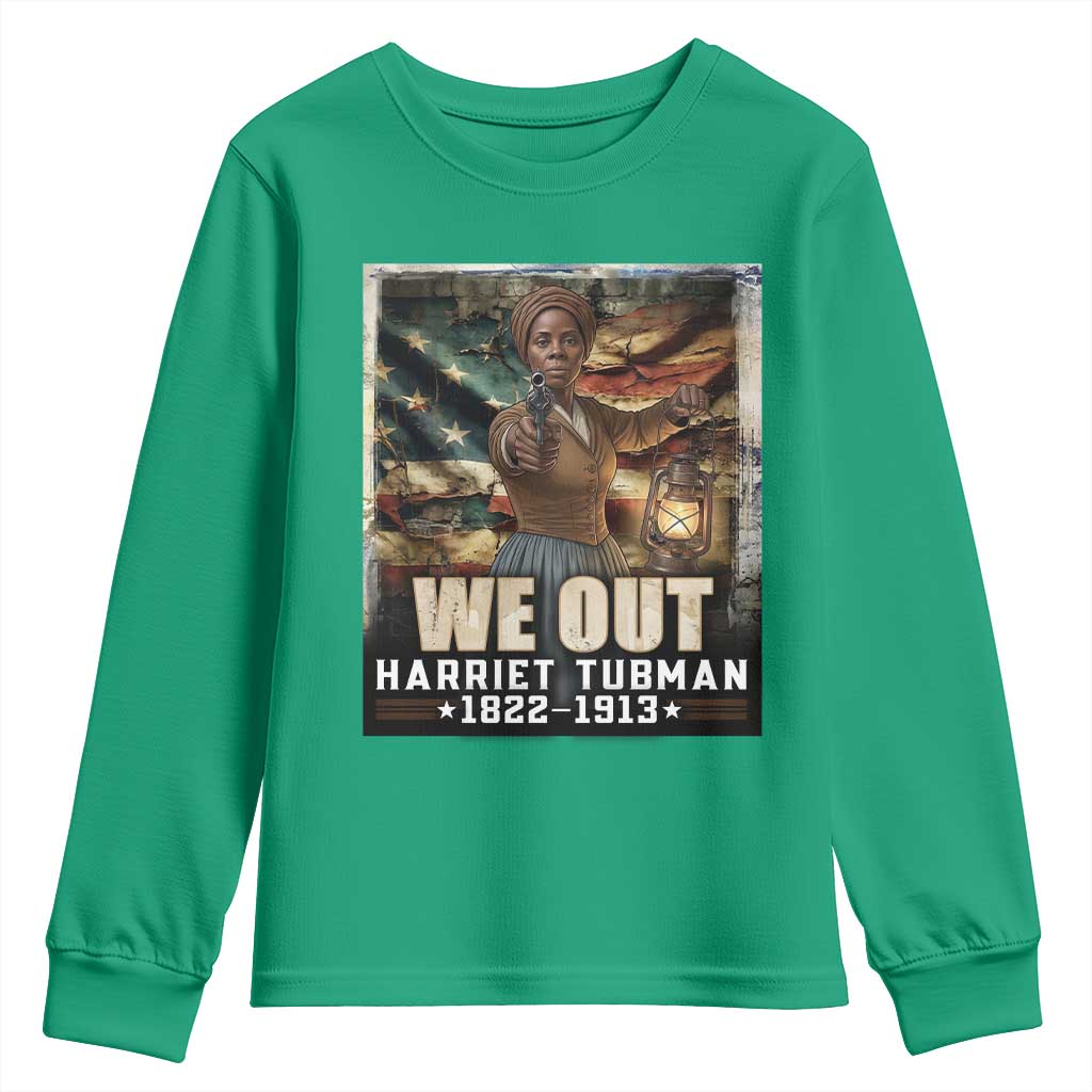 Harriet Tubman Youth Sweatshirt We Out Civil Rights History Movement Gift