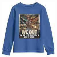 Harriet Tubman Youth Sweatshirt We Out Civil Rights History Movement Gift