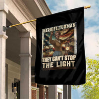 Harriet Tubman Garden Flag Thay Can Not Stop The Light