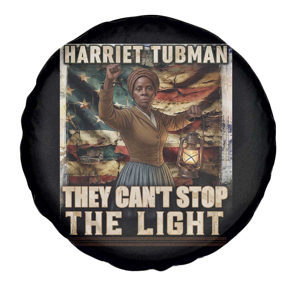 Harriet Tubman Spare Tire Cover Thay Can Not Stop The Light