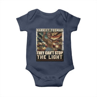 Harriet Tubman Baby Onesie Thay Can Not Stop The Light
