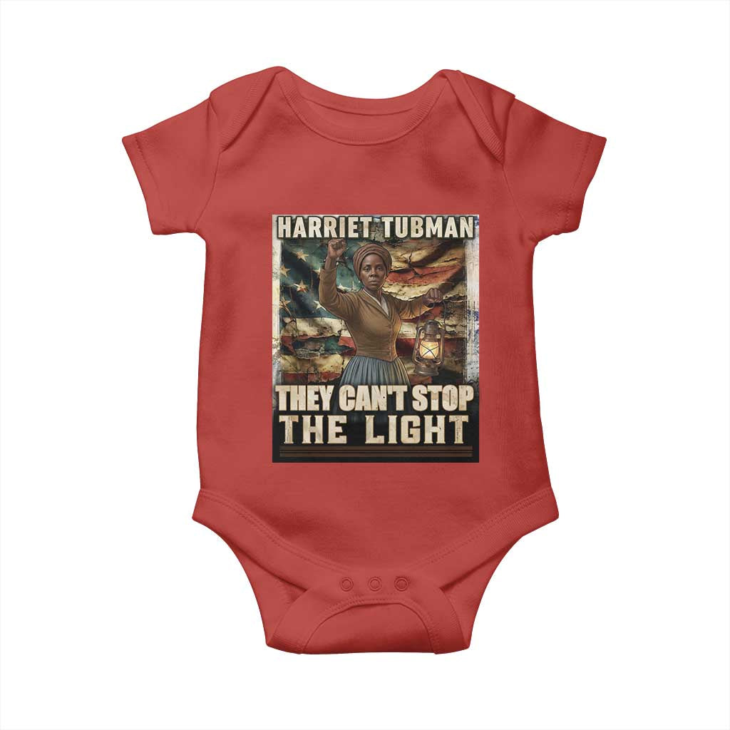 Harriet Tubman Baby Onesie Thay Can Not Stop The Light